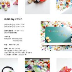 6/25 mammy.resin レジン製作体験